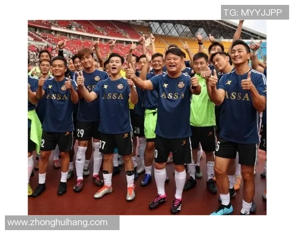 香港足球明星队春季友谊赛盛况回顾与精彩瞬间分享